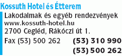   - Kossuth Hotel és Étterem