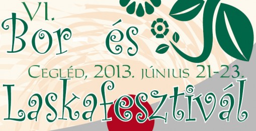   - Bor- és Laskafesztivál