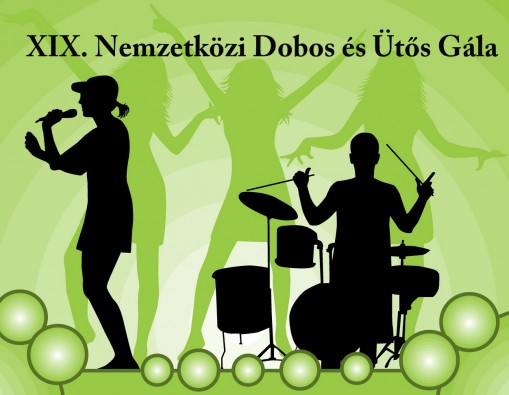   - Nemzetközi Dobos és Ütős Gála